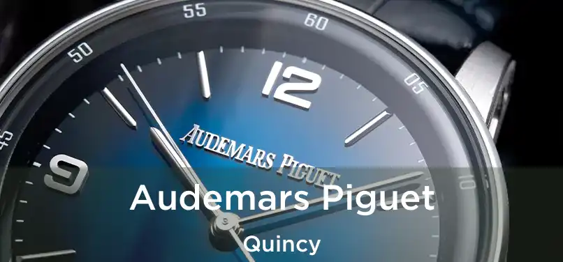 Audemars Piguet Quincy