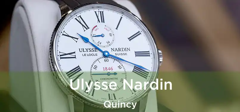 Ulysse Nardin Quincy